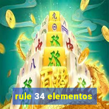 rule 34 elementos